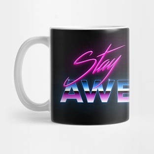 Stay Awesome Mug